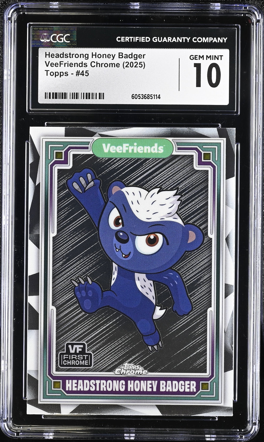 2025 VeeFriends Chrome #45 Headstrong Honey Badger CGC 10