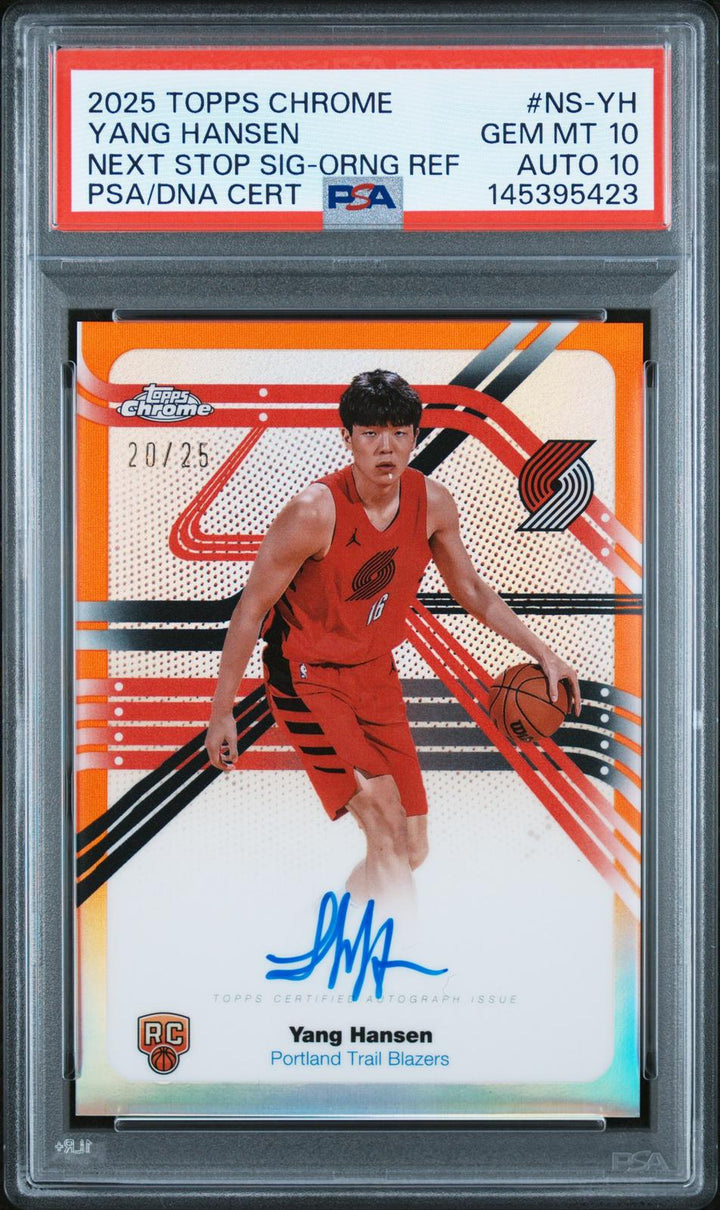 2025 Topps Chrome Next Stop Signatures Yang Hansen Orange Refractor PSA 10,10